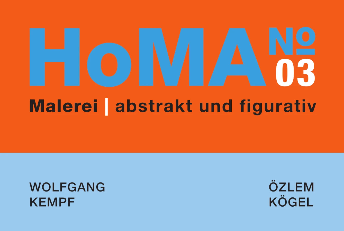 Ausstellung HoMA No.3